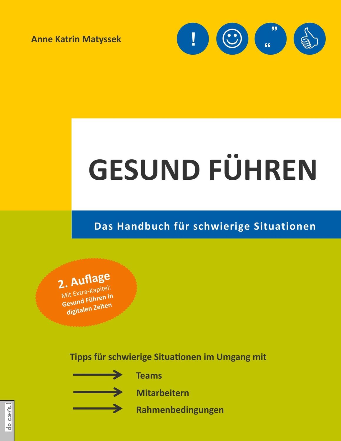 Cover: 9783839148495 | Gesund führen | Das Handbuch für schwierige Situationen | Matyssek