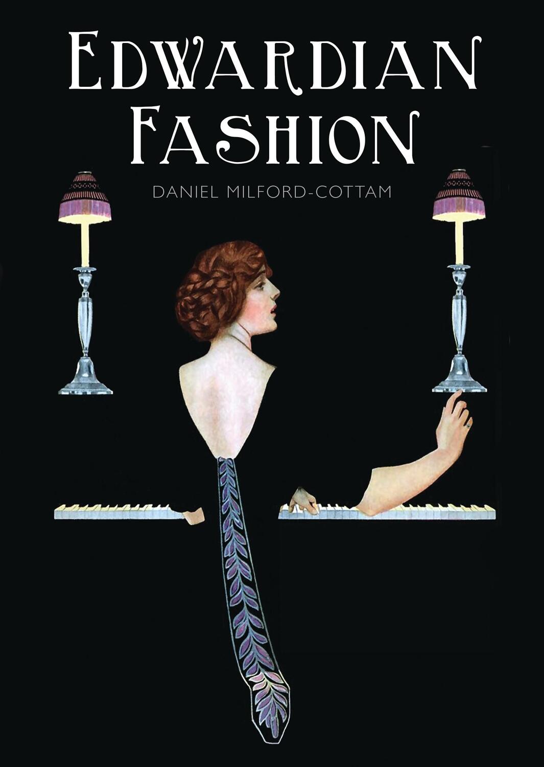 Cover: 9780747814047 | Edwardian Fashion | Daniel Milford-Cottam | Taschenbuch | Englisch