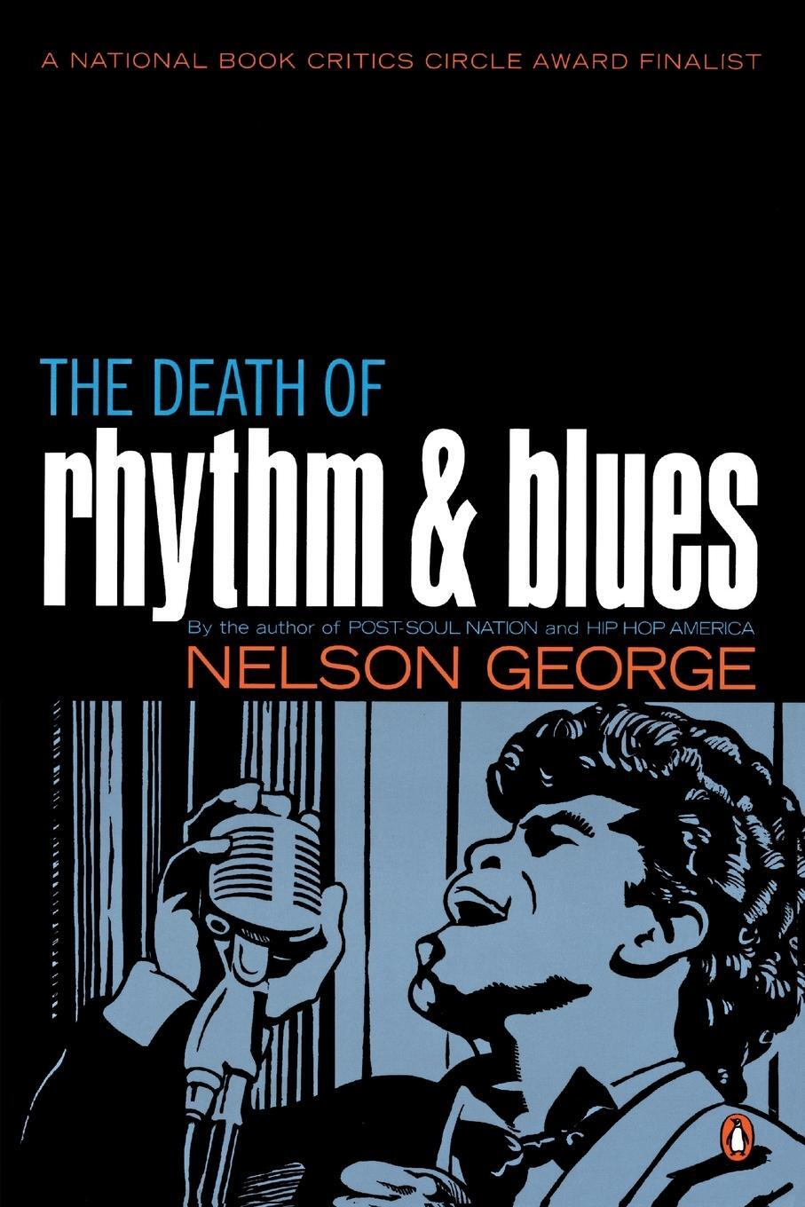 Cover: 9780142004081 | The Death of Rhythm and Blues | Nelson George | Taschenbuch | Englisch