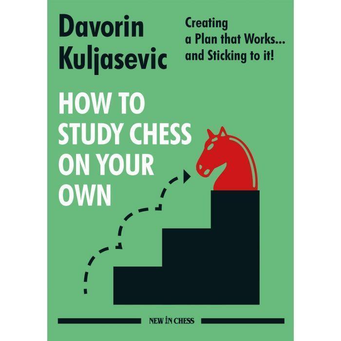 Cover: 9789056919313 | How to Study Chess on Your Own: Creating a Plan That Works... and...