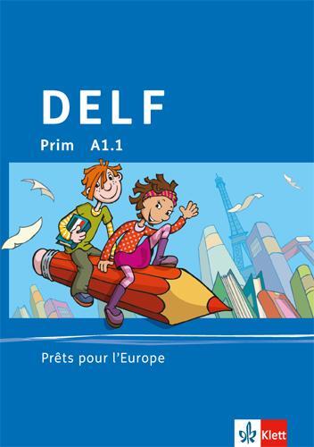 Cover: 9783125220485 | DELF Prim A1.1 | Broschüre | Audio-CD | Französisch | 2011 | Klett