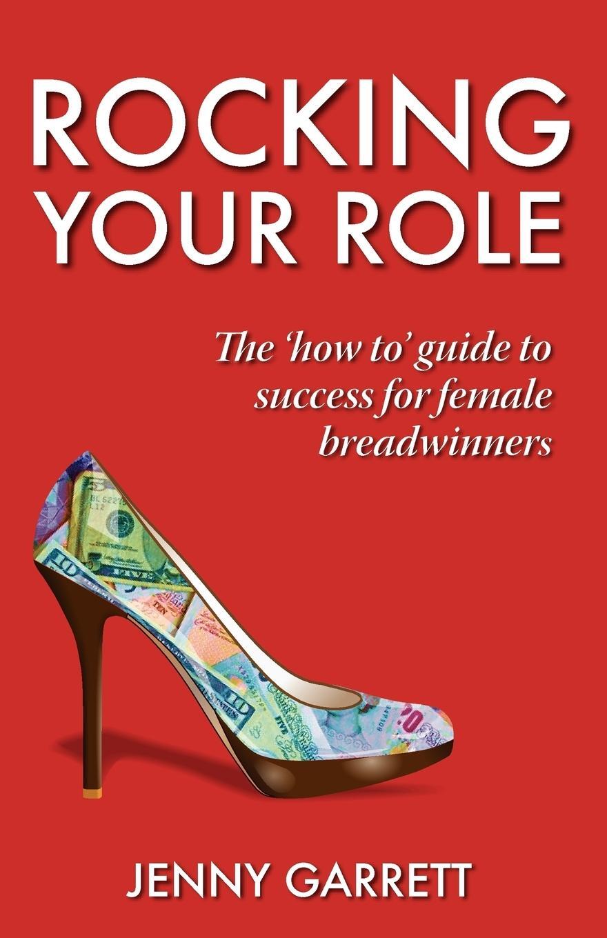Cover: 9781908746207 | Rocking Your Role - The 'How To' Guide to Success for Female...