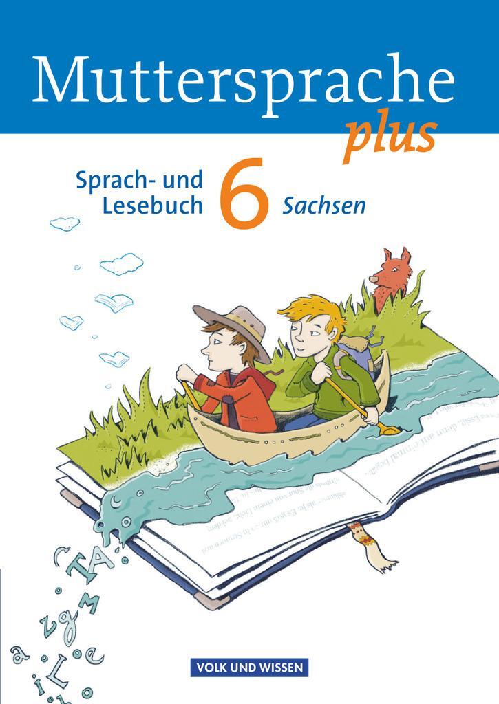 Cover: 9783060627462 | Muttersprache plus 6. Schuljahr. Schülerbuch Sachsen | Elke Putzger