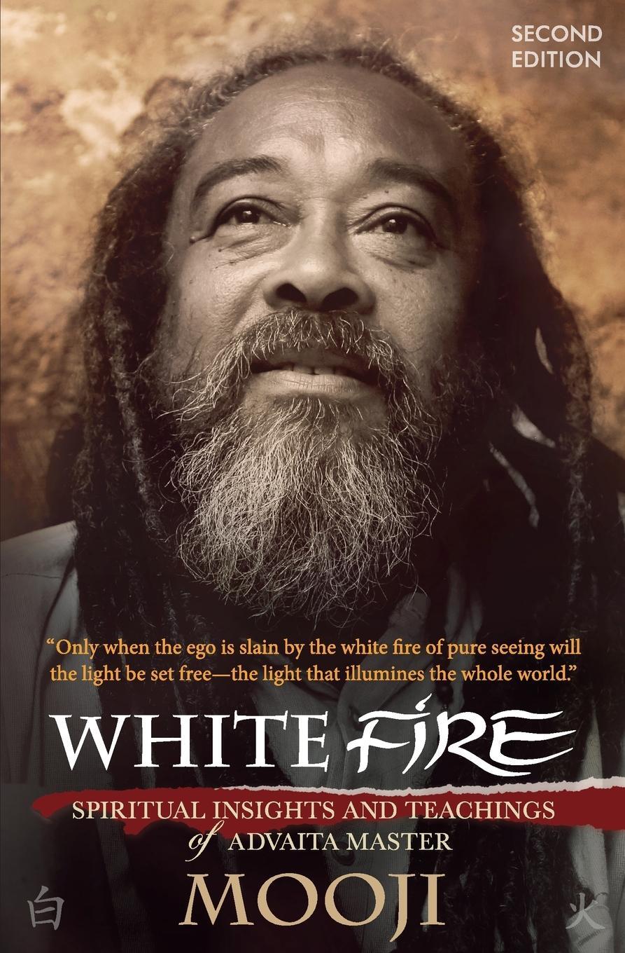 Cover: 9781908408358 | White Fire (2ND EDITION) | Mooji | Taschenbuch | Paperback | Englisch