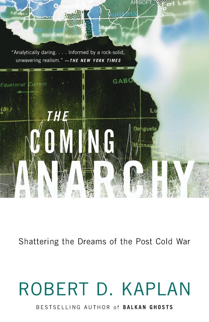 Cover: 9780375707599 | The Coming Anarchy | Shattering the Dreams of the Post Cold War | Buch