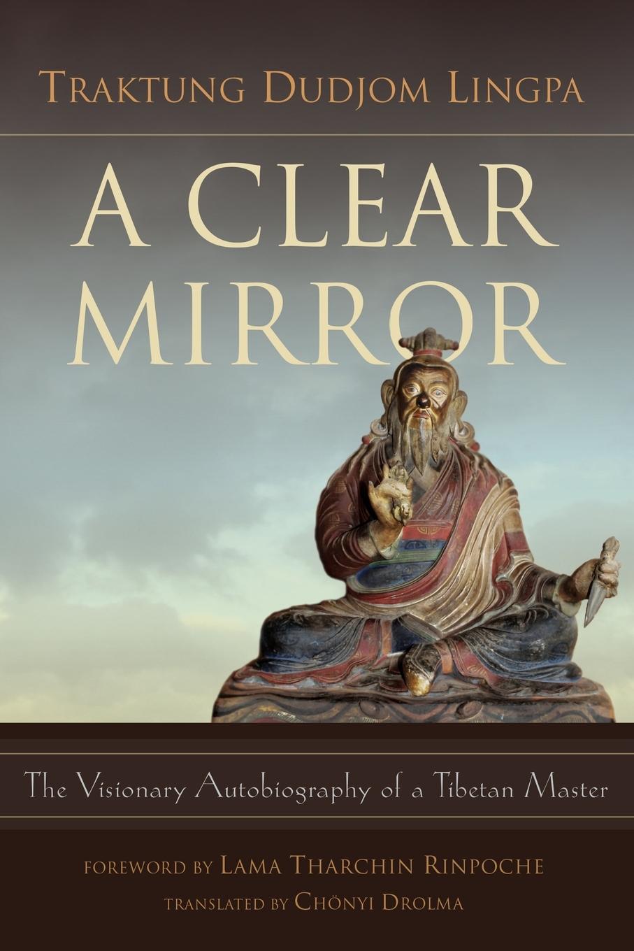 Cover: 9789627341673 | A Clear Mirror | Traktung Dudjom Lingpa | Taschenbuch | Englisch