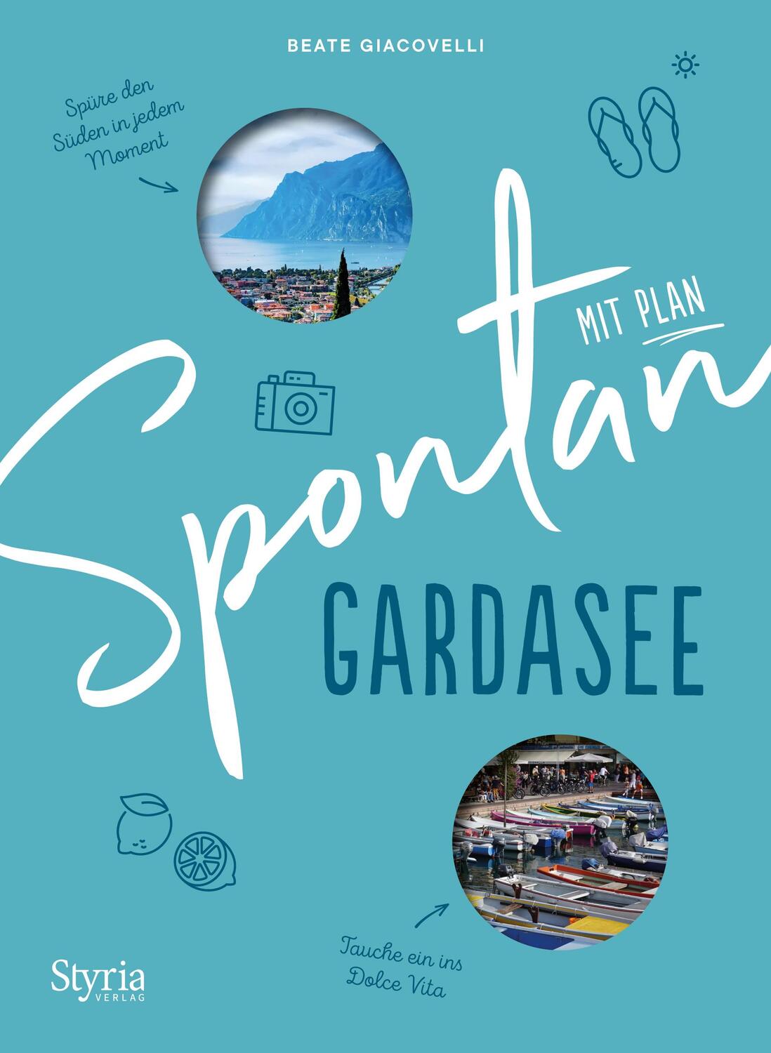 Cover: 9783222136863 | Spontan mit Plan - Gardasee | Beate Giacovelli | Taschenbuch | 208 S.
