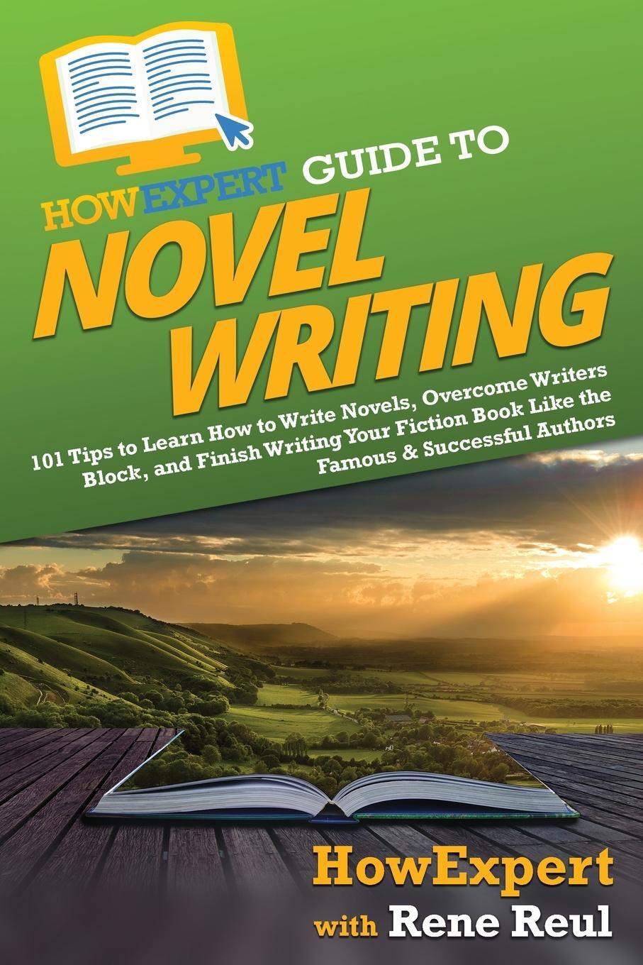Cover: 9781648917929 | HowExpert Guide to Novel Writing | Howexpert (u. a.) | Taschenbuch