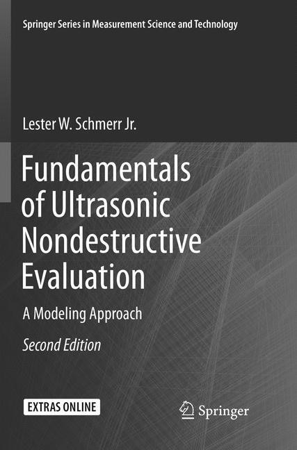 Cover: 9783319808161 | Fundamentals of Ultrasonic Nondestructive Evaluation | Jr. | Buch