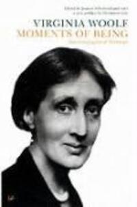 Cover: 9780712646185 | Moments Of Being | Autobiographical Writings | Virginia Woolf | Buch