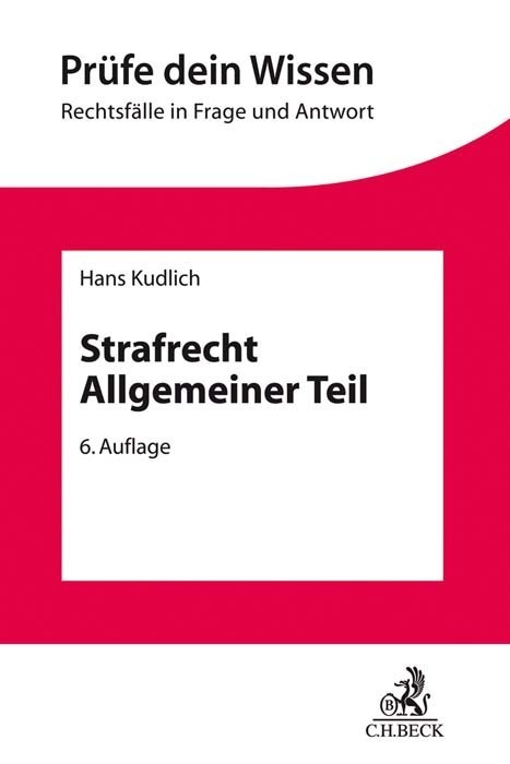 Cover: 9783406764608 | Strafrecht Allgemeiner Teil | Hans Kudlich | Taschenbuch | XIII | 2021