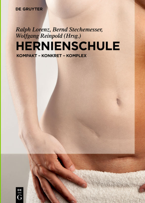 Cover: 9783110519372 | Hernienschule | kompakt - konkret - komplex | Ralph Lorenz (u. a.)