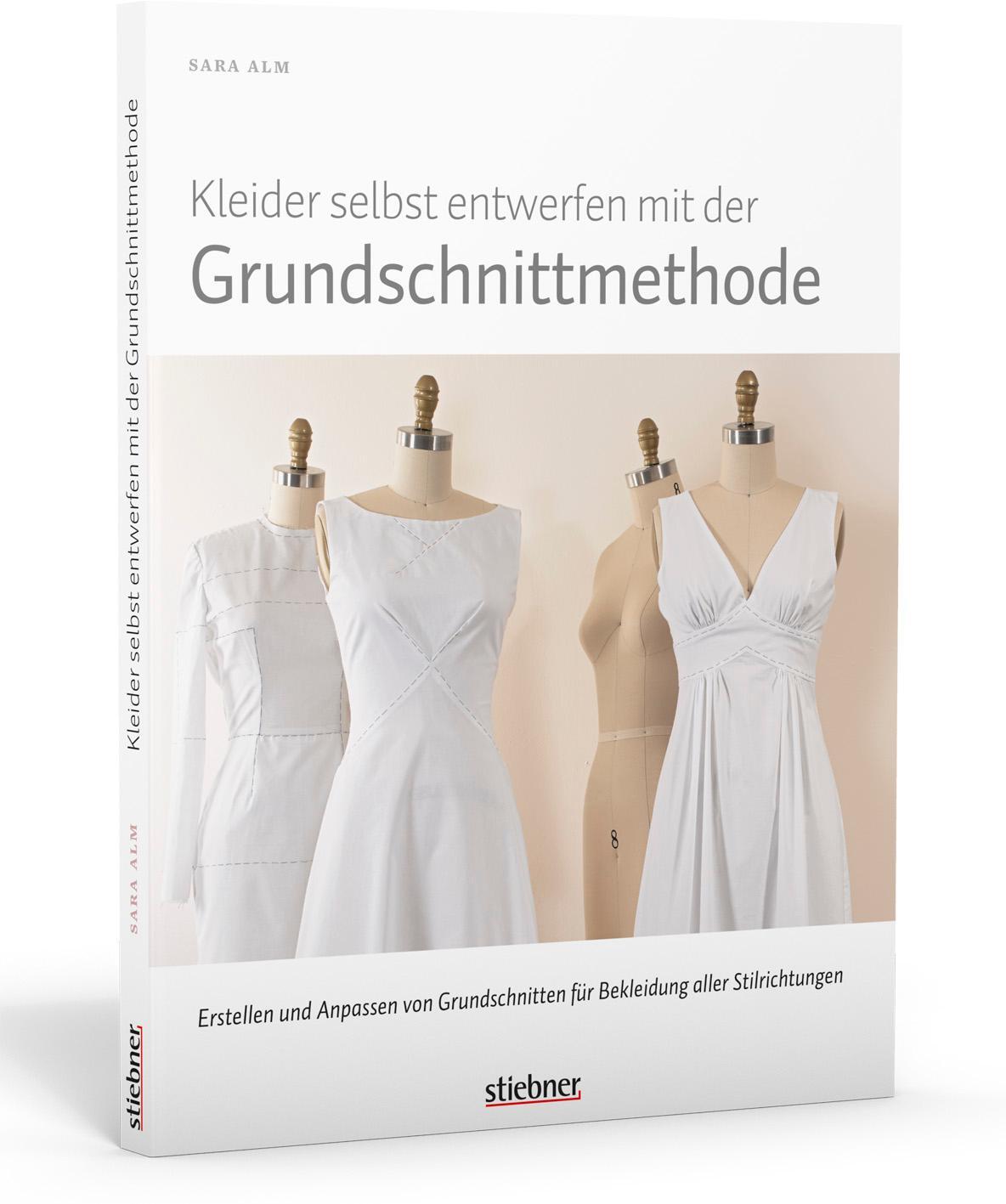 Cover: 9783830709794 | Kleider selbst entwerfen mit der Grundschnittmethode | Sara Alm | Buch