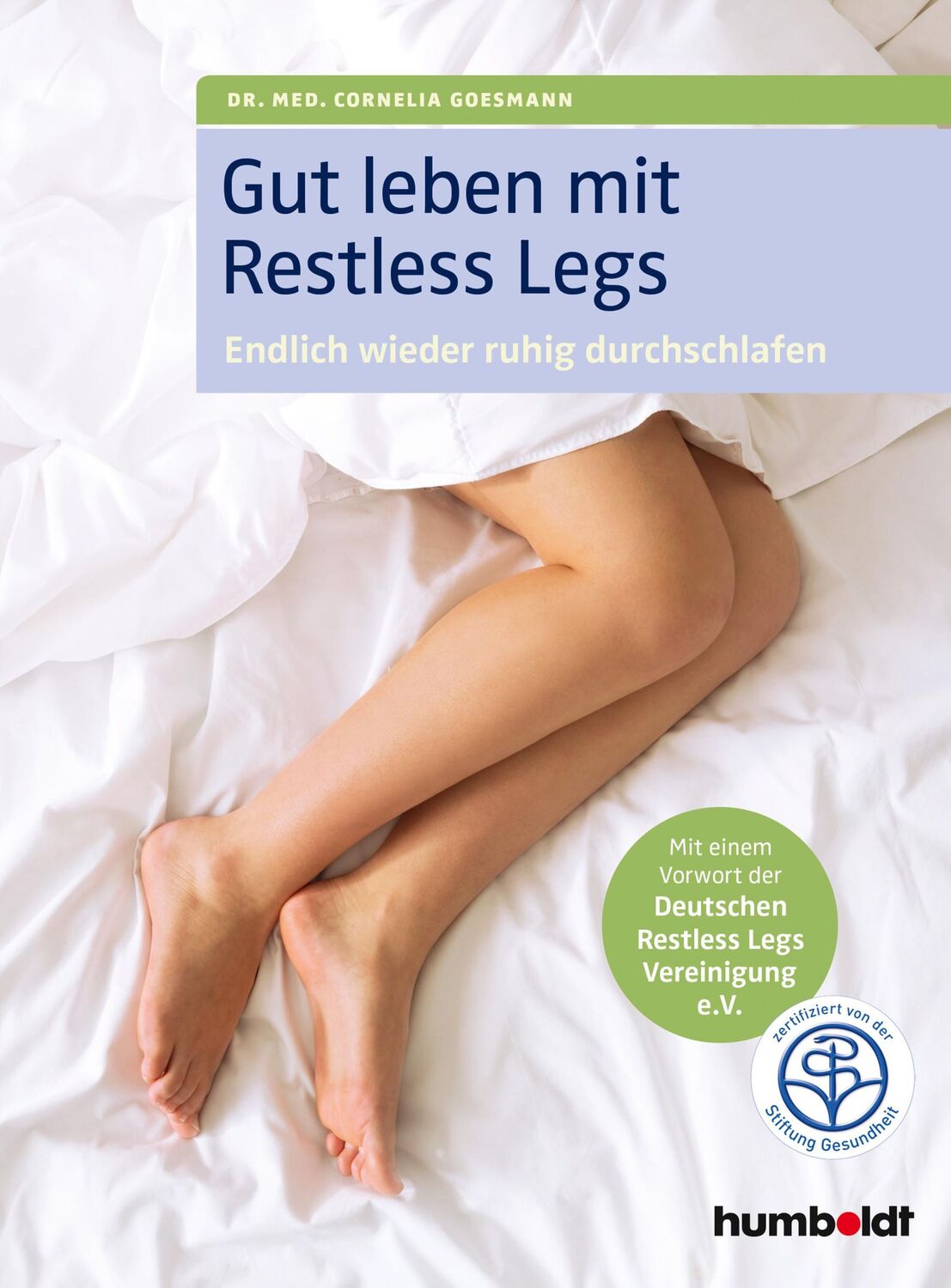 Cover: 9783869104492 | Gut leben mit Restless Legs | Cornelia Goesmann | Taschenbuch | 136 S.