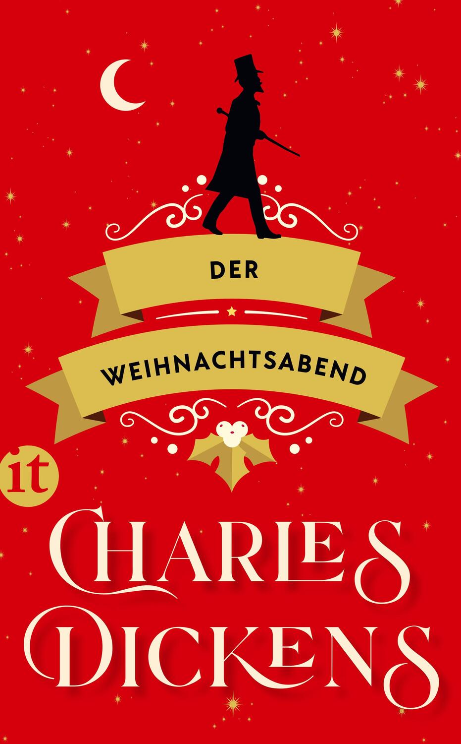 Cover: 9783458682394 | Der Weihnachtsabend | Charles Dickens | Taschenbuch | Deutsch | 2022