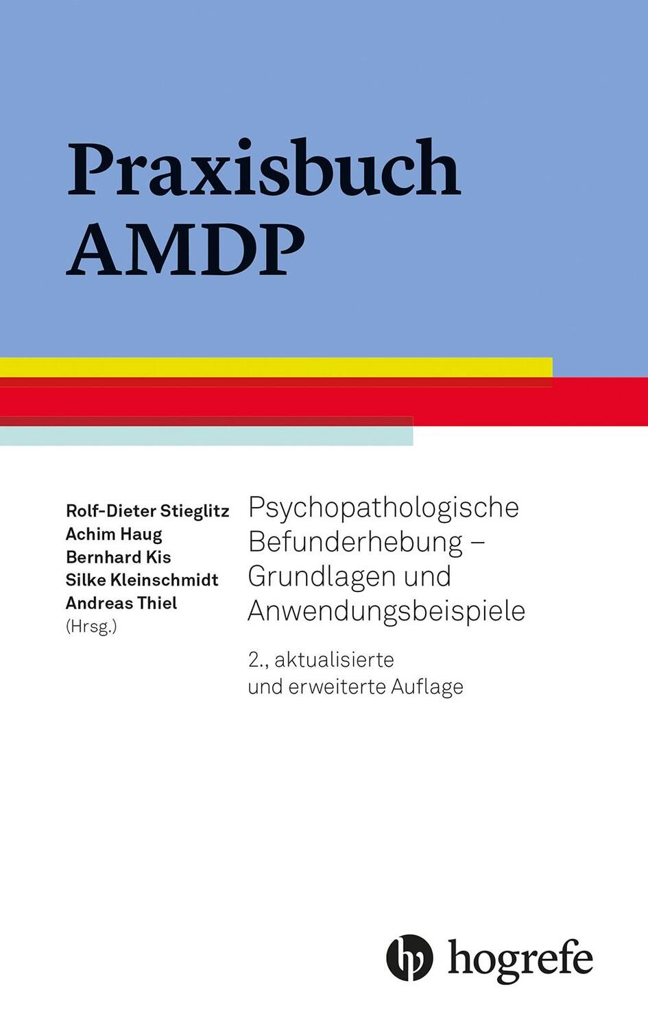 Cover: 9783801731601 | Praxisbuch AMDP | Rolf-Dieter Stieglitz (u. a.) | Buch | Deutsch