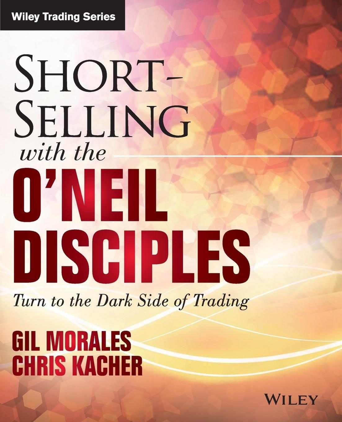 Cover: 9781118970973 | Short-Selling with the O'Neil Disciples | Gil Morales (u. a.) | Buch