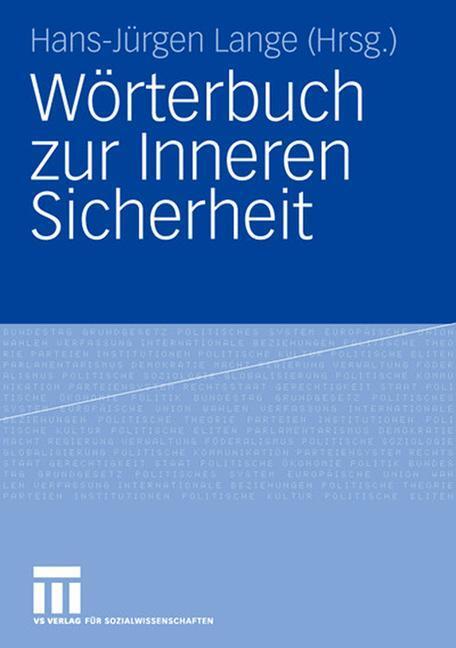 Cover: 9783810036100 | Wörterbuch zur Inneren Sicherheit | Hans-Jürgen Lange | Buch | XIV