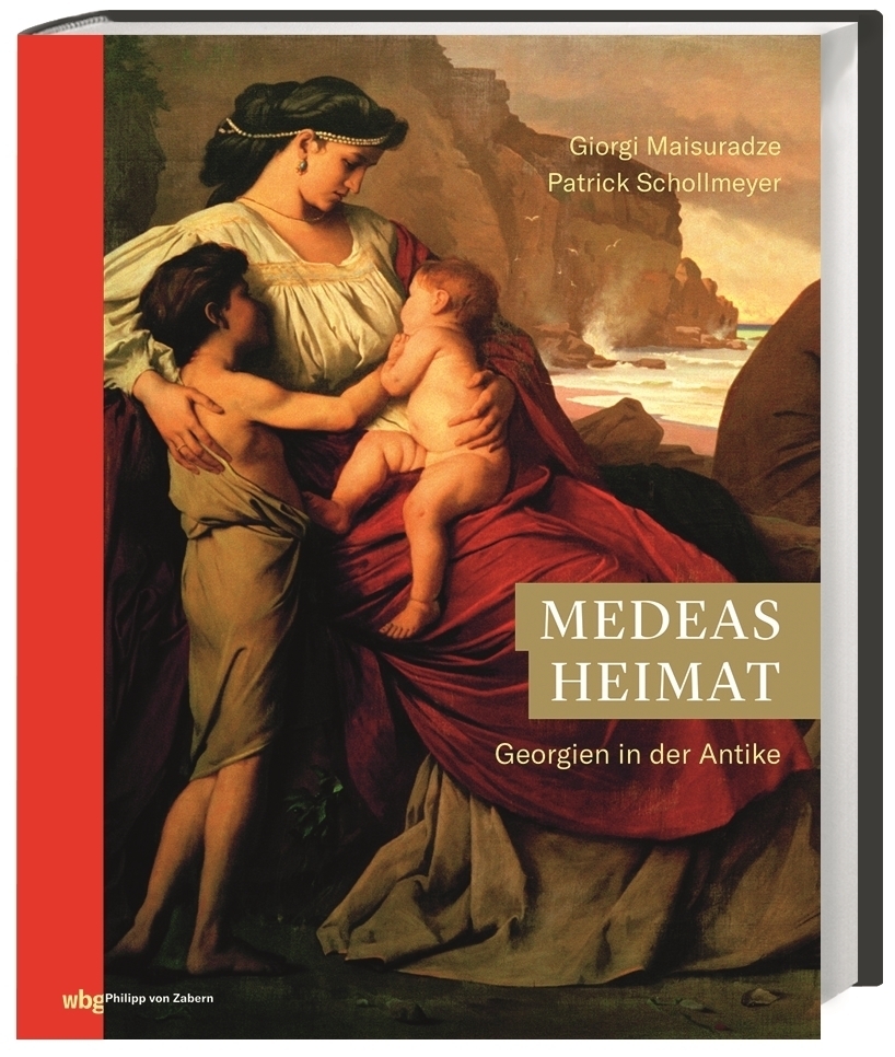 Cover: 9783805351751 | Medeas Heimat | Georgien in der Antike | Giorgi Maisuradze (u. a.)