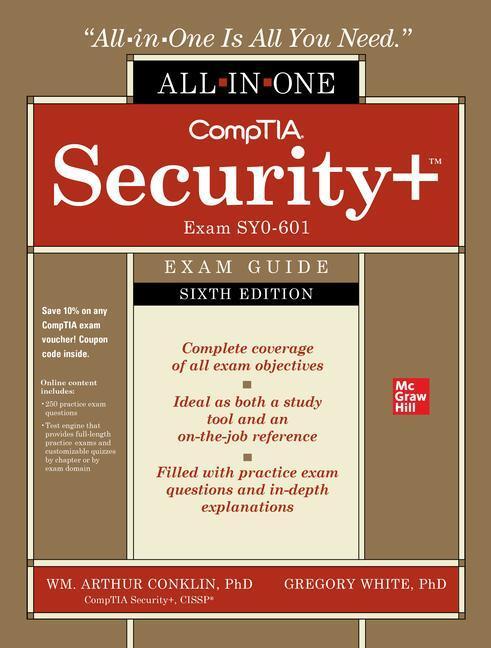 Cover: 9781260464009 | CompTIA Security+ All-in-One Exam Guide, Sixth Edition (Exam SY0-601))