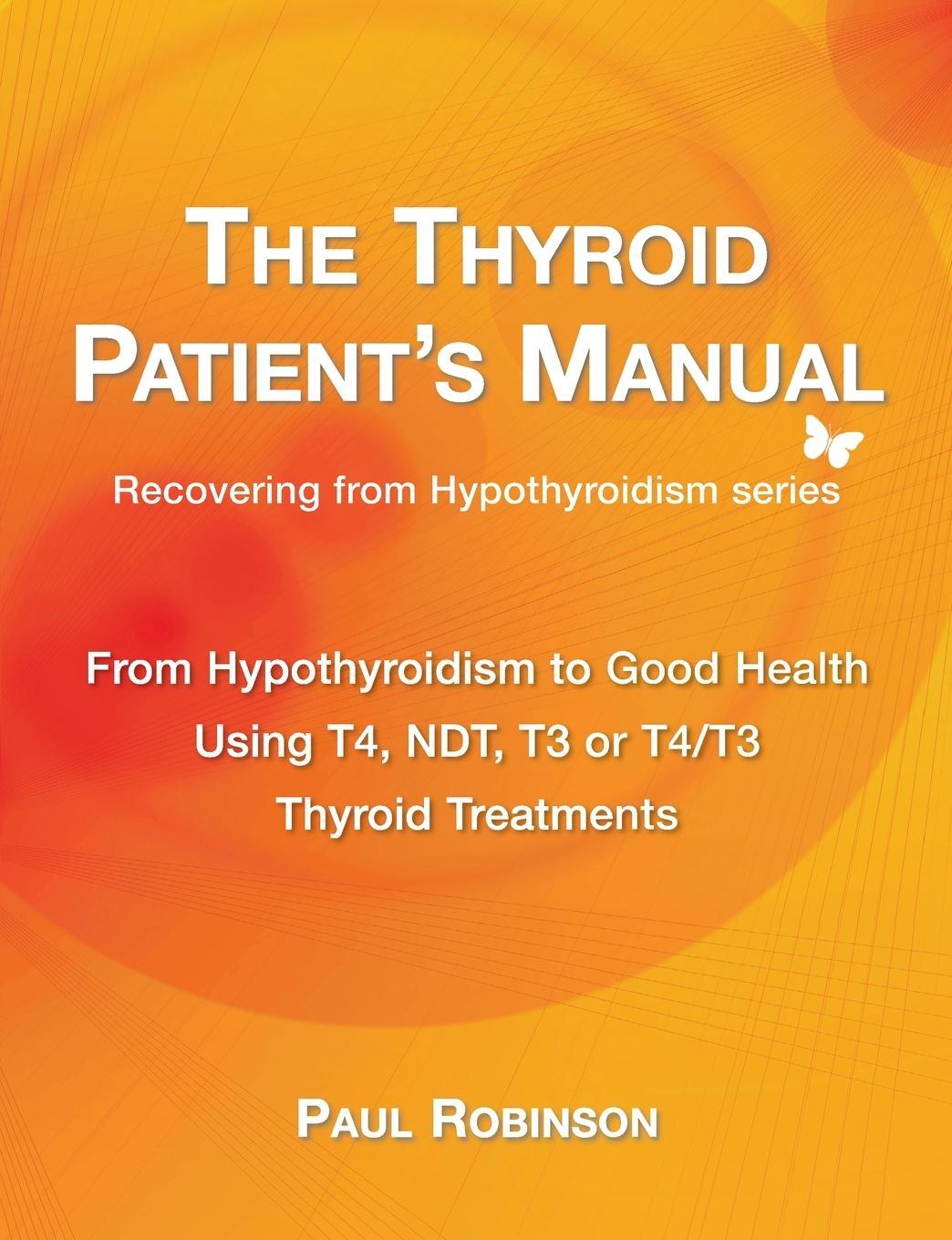 Cover: 9780957099333 | The Thyroid Patient's Manual | From Hypothyroidism to Good Health