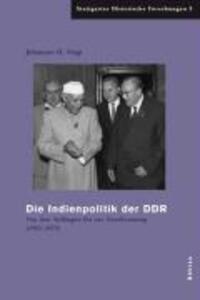 Cover: 9783412181062 | Die Indienpolitik der DDR | Johannes H Voigt | Buch | 717 S. | Deutsch
