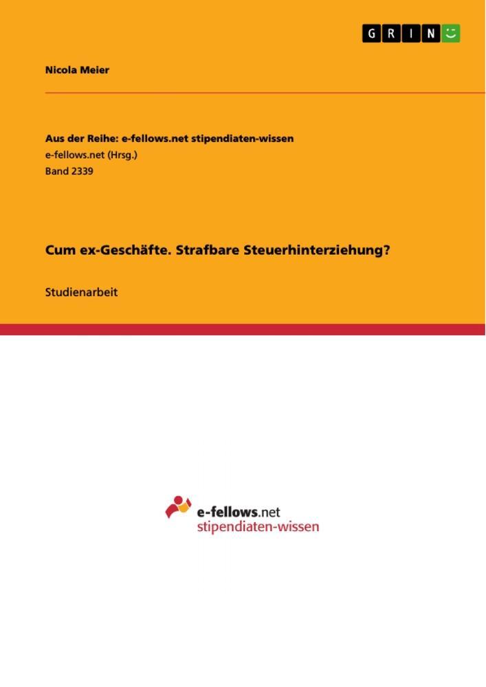 Cover: 9783668450295 | Cum ex-Geschäfte. Strafbare Steuerhinterziehung? | Nicola Meier | Buch