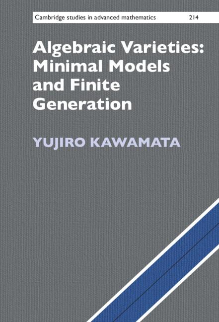 Cover: 9781009344678 | Algebraic Varieties | Minimal Models and Finite Generation | Kawamata