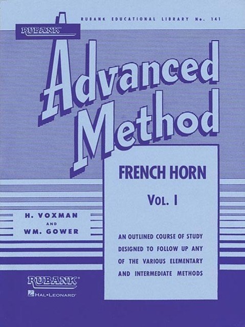 Cover: 9781423444381 | Rubank Advanced Method, Volume 1-French Horn | H. Voxman (u. a.)