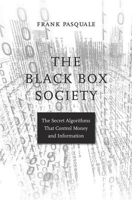 Cover: 9780674970847 | The Black Box Society | Frank Pasquale | Taschenbuch | Englisch | 2016