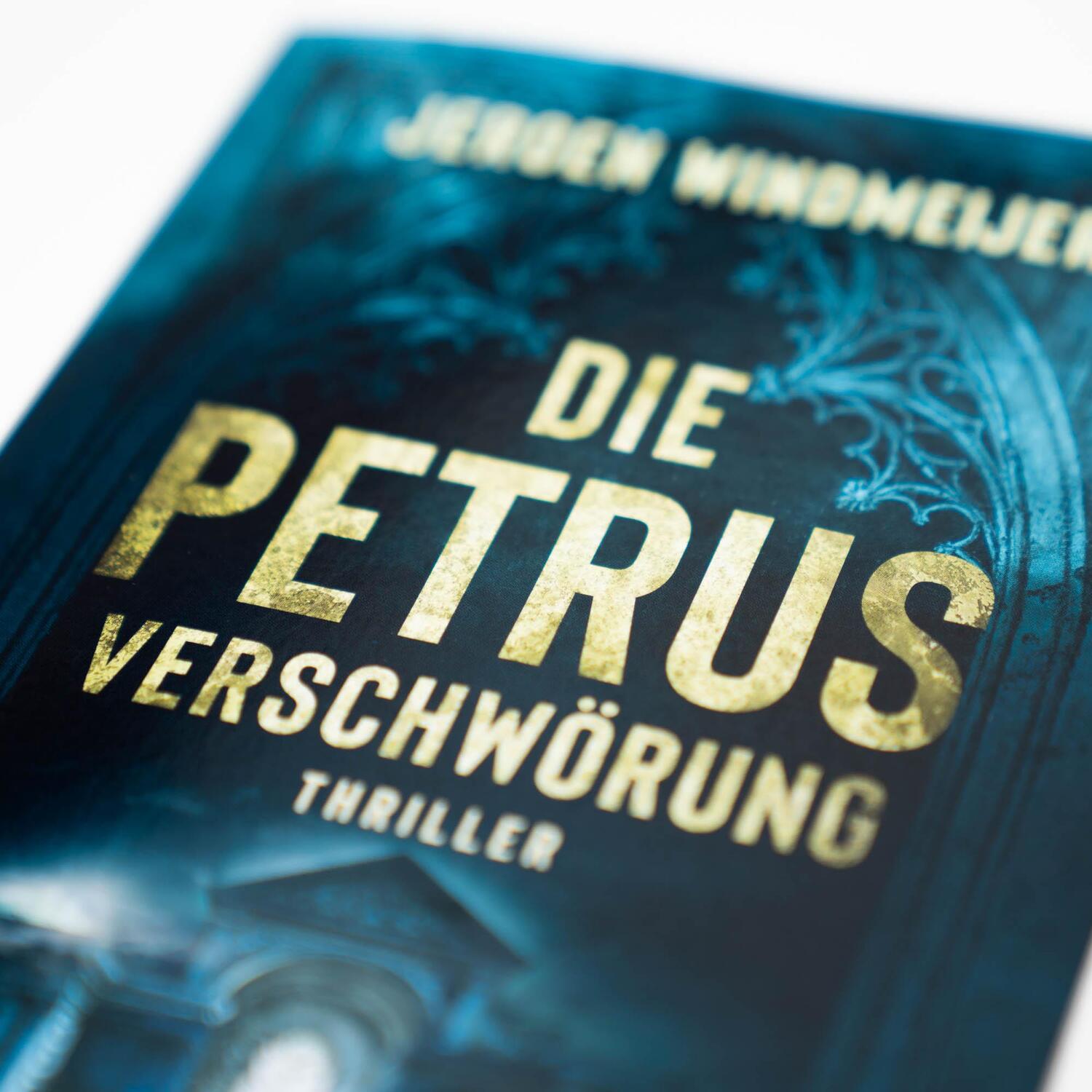 Bild: 9783365000809 | Die Petrus-Verschwörung | Thriller | Jeroen Windmeijer | Taschenbuch