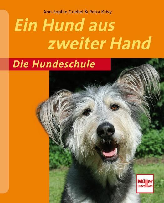 Cover: 9783275017805 | Ein Hund aus zweiter Hand | Petra Krivy (u. a.) | Taschenbuch | 2011