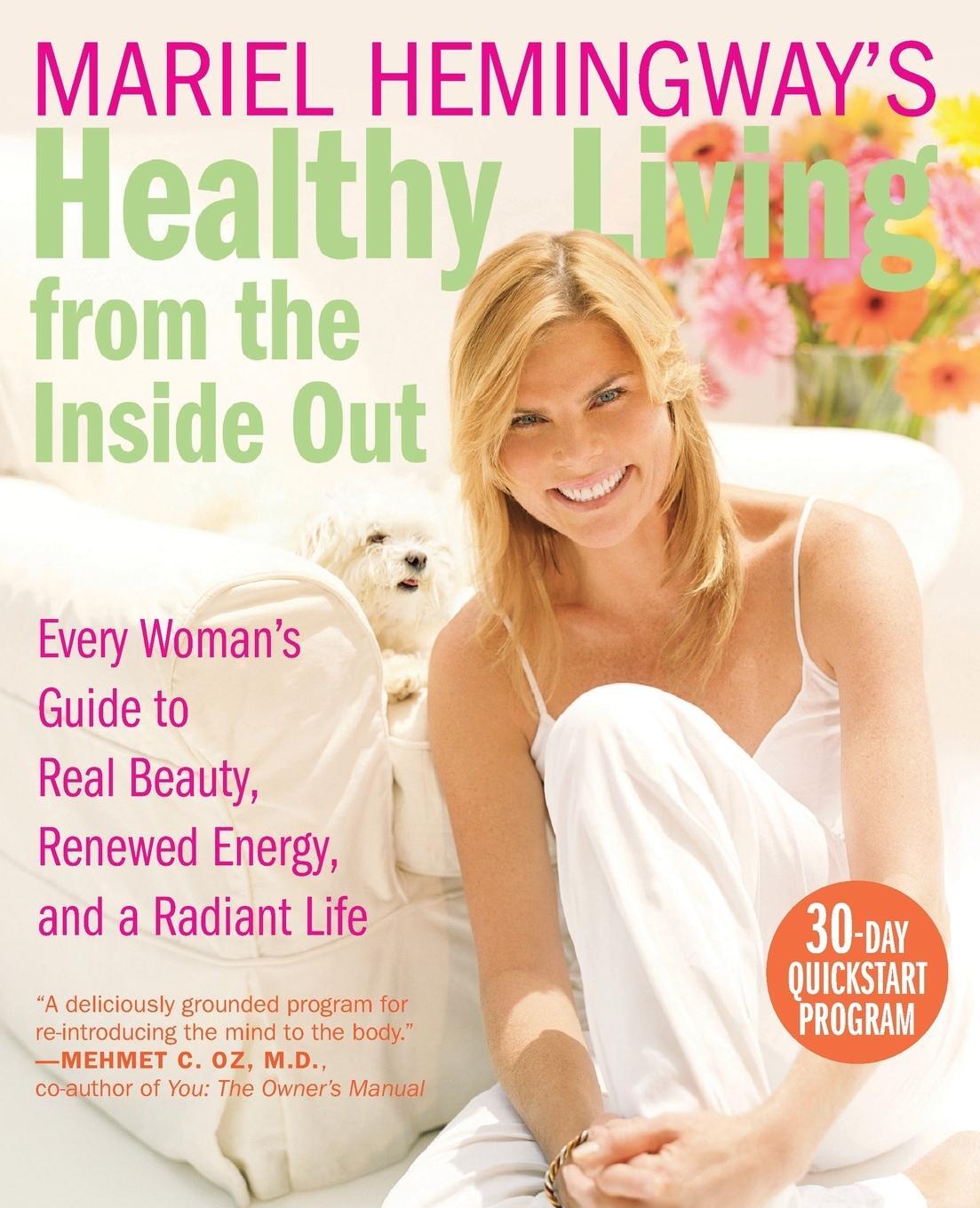 Cover: 9780060890407 | Mariel Hemingway's Healthy Living from the Inside Out | Hemingway