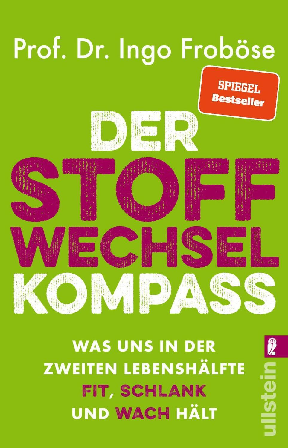 Cover: 9783548066998 | Der Stoffwechsel-Kompass | Ingo Froböse | Taschenbuch | 304 S. | 2024