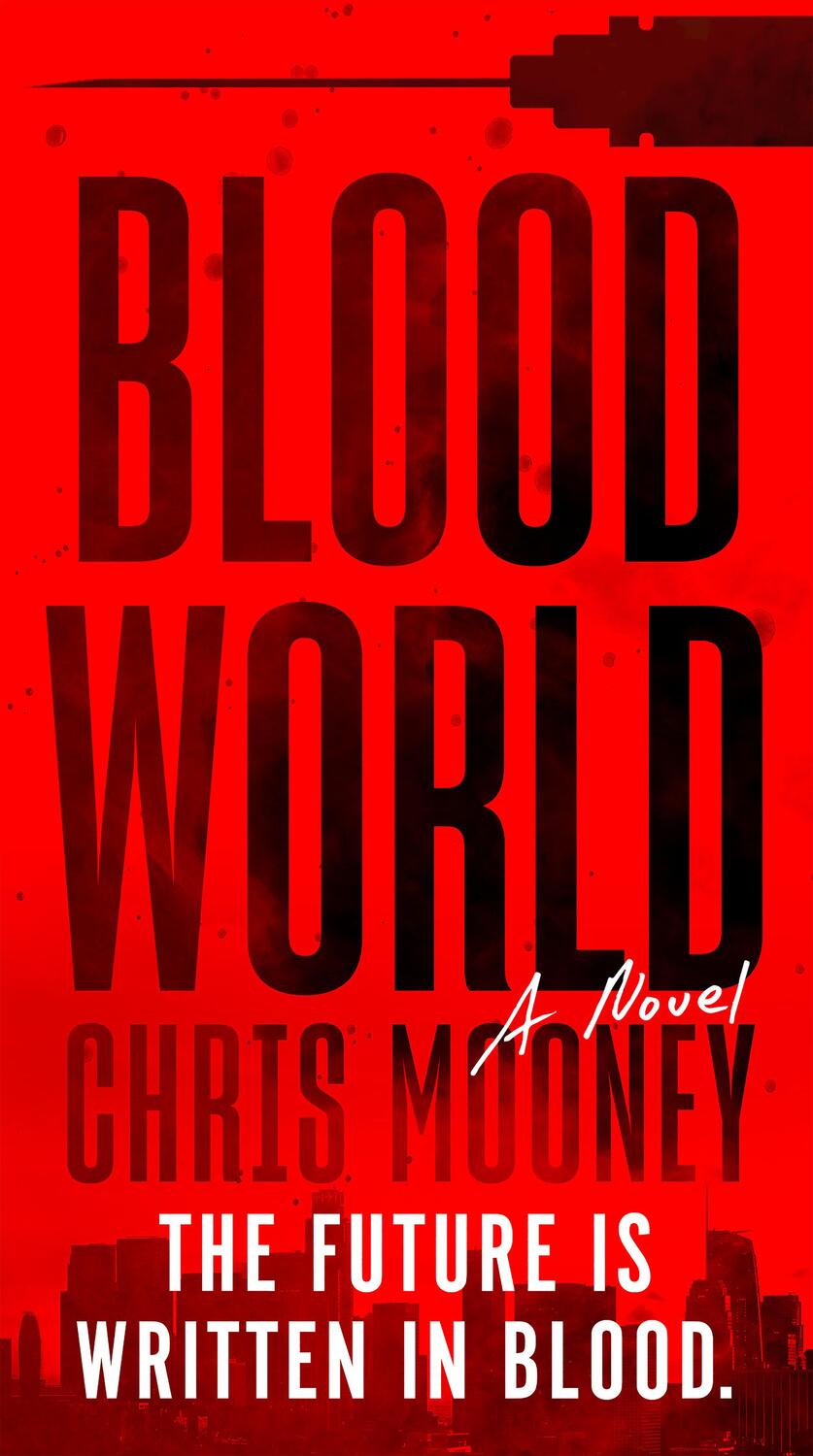 Cover: 9780593197646 | Blood World | Chris Mooney | Taschenbuch | Englisch | 2021
