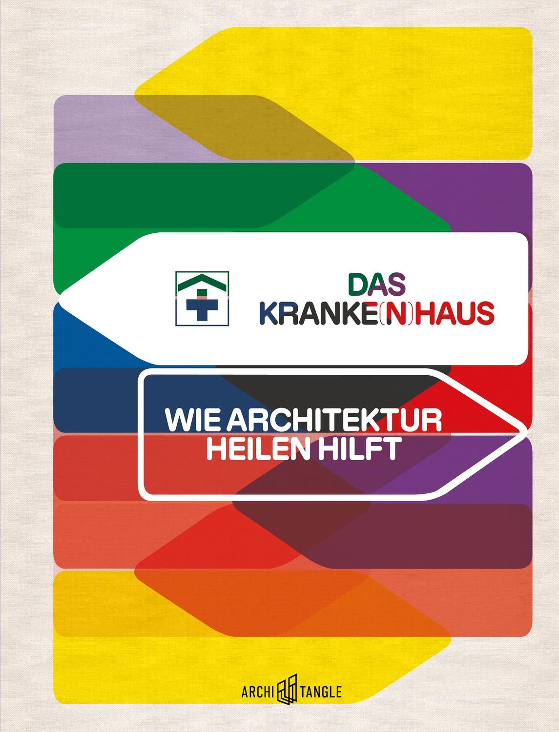 Cover: 9783966800259 | Das Kranke(n)haus | Wie Architektur heilen hilft | Vollmer (u. a.)