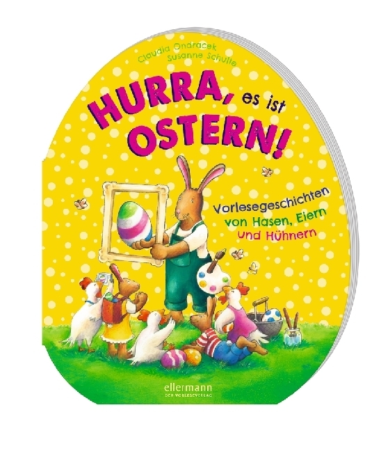Cover: 9783770700639 | Hurra, es ist Ostern! | Claudia Ondracek | Buch | Formstanzung | 24 S.