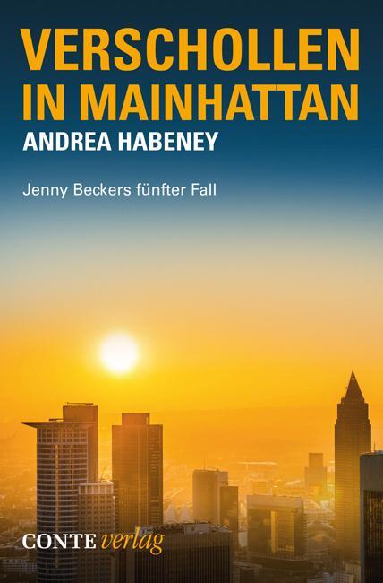 Cover: 9783956020186 | Verschollen in Mainhattan | Jenny Beckers fünfter Fall | Habeney
