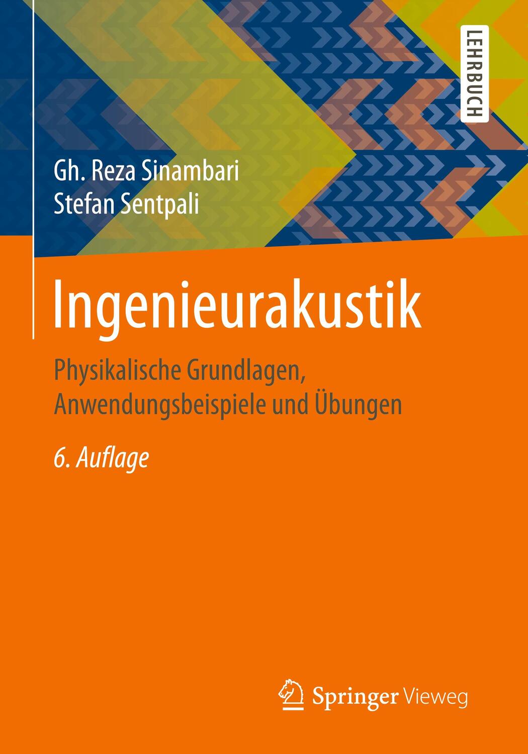Cover: 9783658272883 | Ingenieurakustik | Gh. Reza Sinambari (u. a.) | Taschenbuch | Deutsch