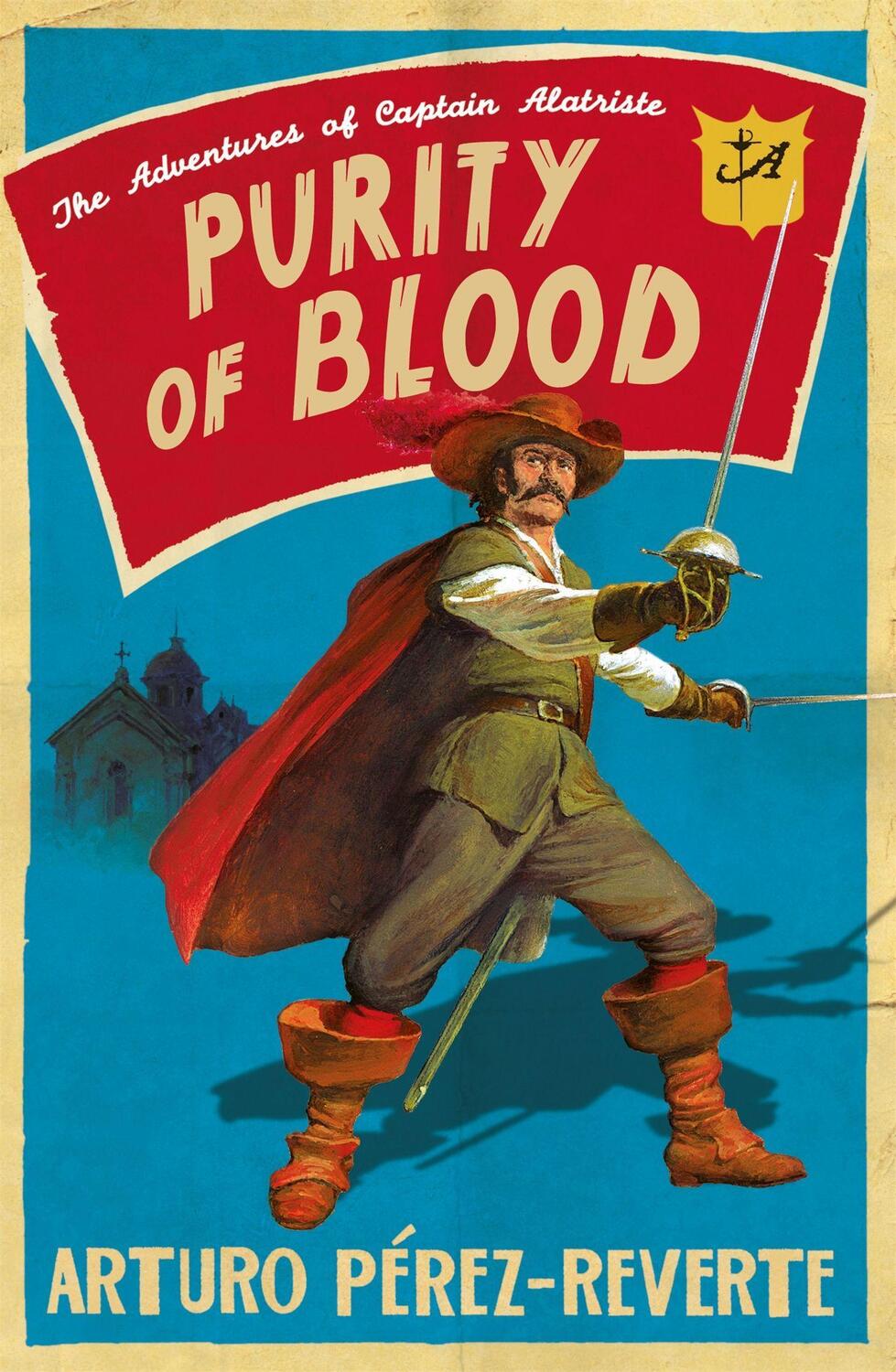 Cover: 9780753821190 | Purity of Blood | The Adventures of Captain Alatriste | Perez-Reverte