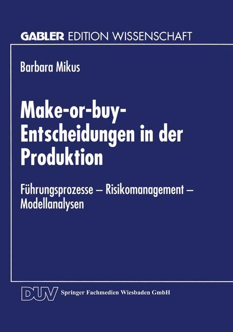 Cover: 9783824466566 | Make-or-buy-Entscheidungen in der Produktion | Barbara Mikus | Buch