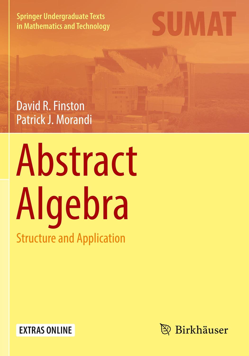 Cover: 9783319343952 | Abstract Algebra | Structure and Application | Morandi (u. a.) | Buch