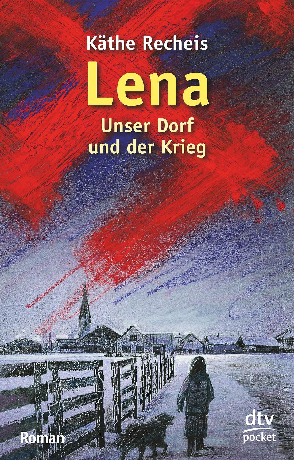 Cover: 9783423780353 | Lena | Unser Dorf und der Krieg | Käthe Recheis | Taschenbuch | 1993