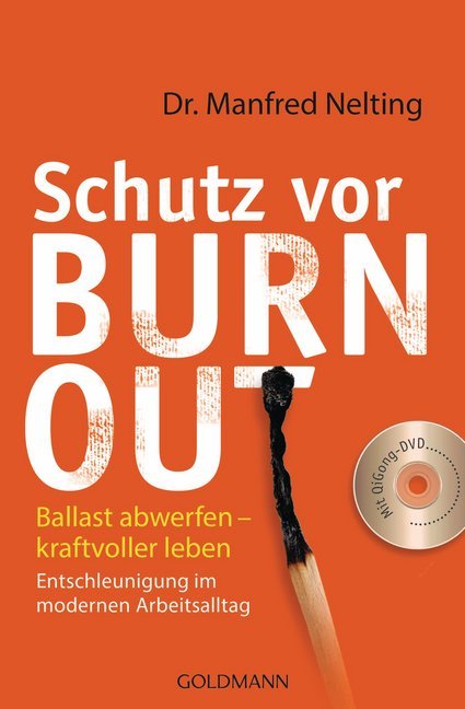 Cover: 9783442176809 | Schutz vor Burn-out, m. DVD | Manfred Nelting | Taschenbuch | 384 S.