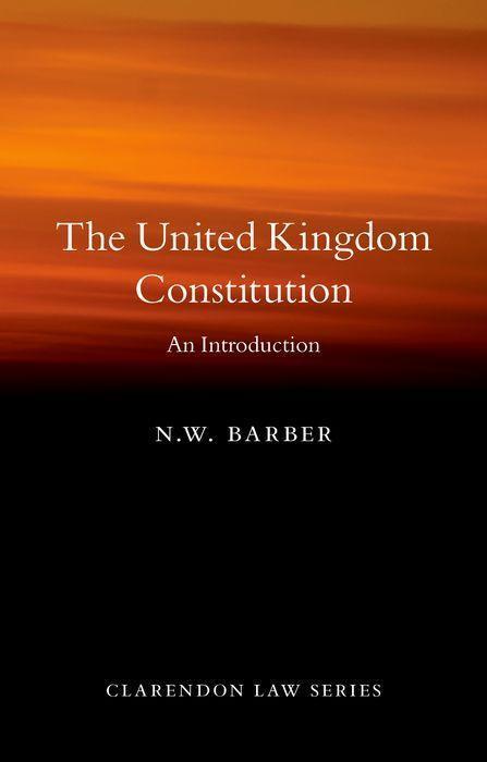 Cover: 9780198852322 | The United Kingdom Constitution | An Introduction | N W Barber | Buch