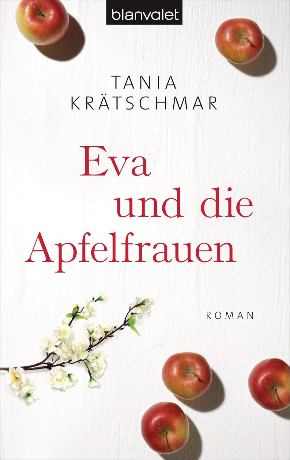 Cover: 9783442381128 | Eva und die Apfelfrauen | Tania Krätschmar | Taschenbuch | 352 S.