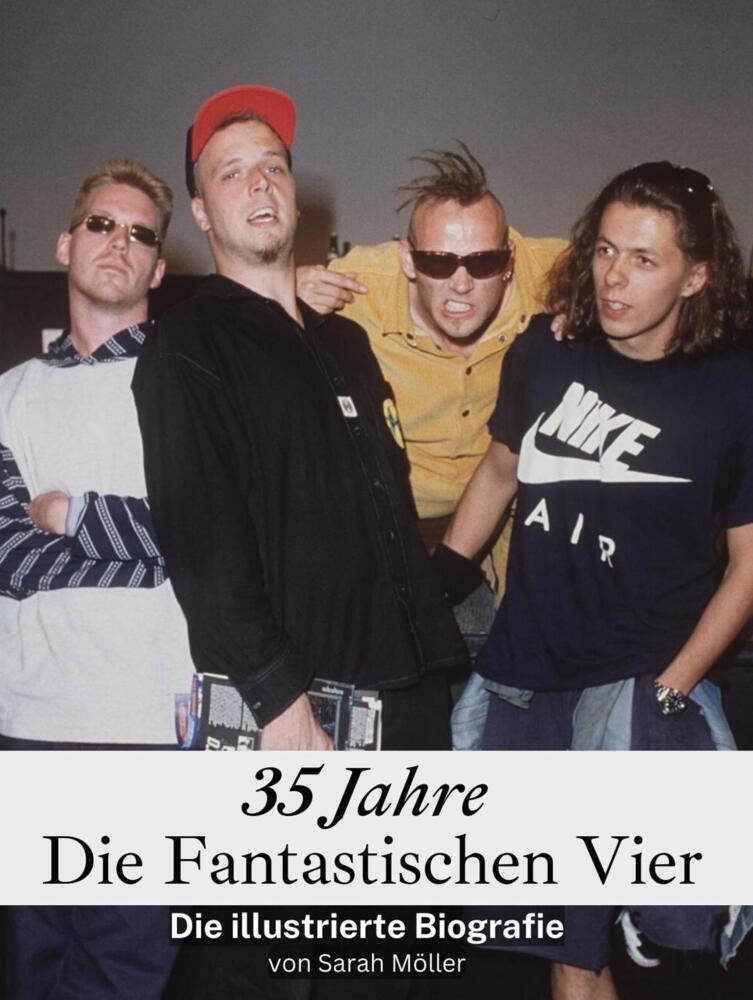 Cover: 9783759104410 | 35 Jahre Die Fantastischen Vier - Komplett in Farbe | Sarah Möller