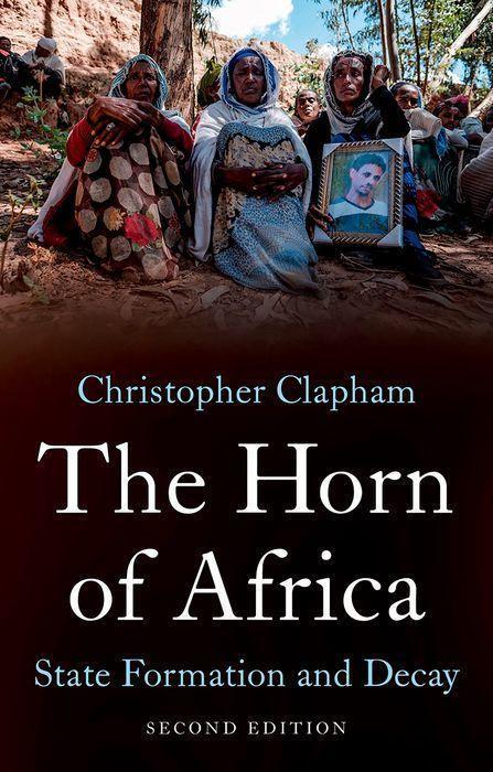 Cover: 9781787389656 | The Horn of Africa | State Formation and Decay | Christopher Clapham