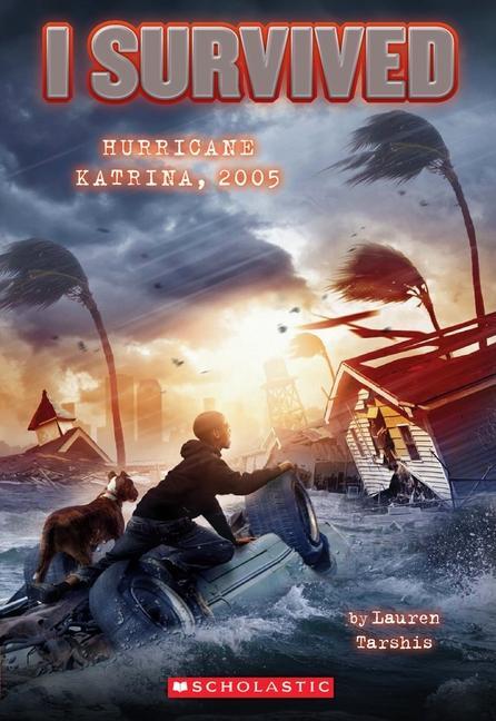 Cover: 9780545206969 | I Survived Hurricane Katrina, 2005 (I Survived #3) | Volume 3 | Buch