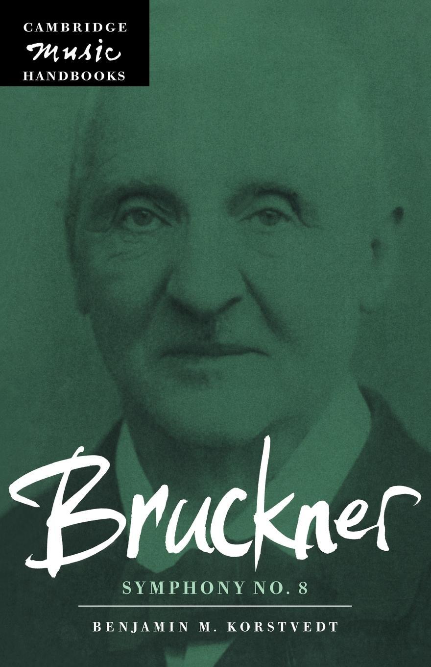 Cover: 9780521635370 | Bruckner | Symphony No. 8 | Benjamin M. Korstvedt | Taschenbuch | 2009